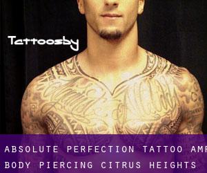 Absolute Perfection Tattoo & Body Piercing (Citrus Heights)