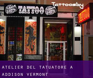 Atelier del Tatuatore a Addison (Vermont)