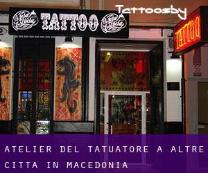 Atelier del Tatuatore a Altre città in Macedonia