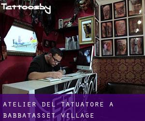 Atelier del Tatuatore a Babbatasset Village