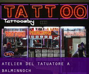 Atelier del Tatuatore a Balminnoch