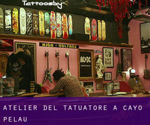 Atelier del Tatuatore a Cayo Pelau