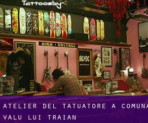 Atelier del Tatuatore a Comuna Valu lui Traian