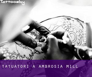 Tatuatori a Ambrosia Mill