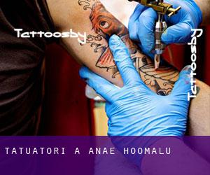 Tatuatori a ‘Anae-ho‘omalu