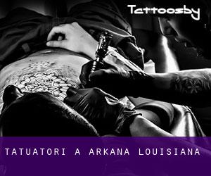 Tatuatori a Arkana (Louisiana)