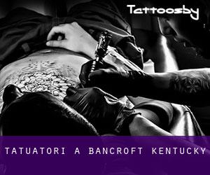Tatuatori a Bancroft (Kentucky)