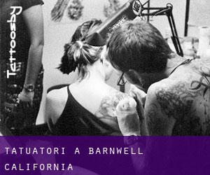 Tatuatori a Barnwell (California)