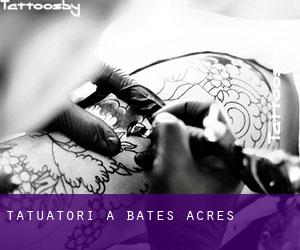 Tatuatori a Bates Acres
