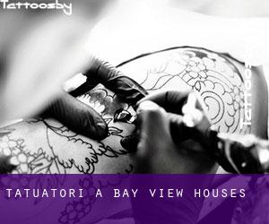 Tatuatori a Bay View Houses