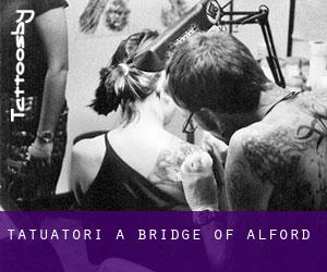 Tatuatori a Bridge of Alford