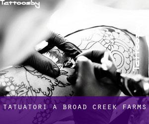 Tatuatori a Broad Creek Farms