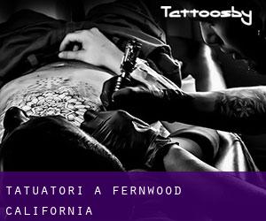 Tatuatori a Fernwood (California)