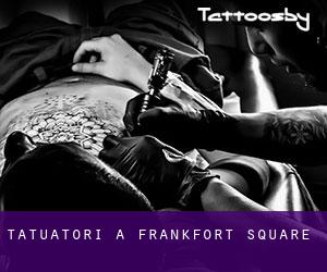 Tatuatori a Frankfort Square