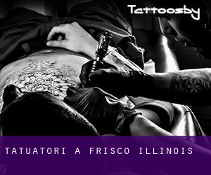 Tatuatori a Frisco (Illinois)