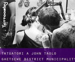 Tatuatori a John Taolo Gaetsewe District Municipality