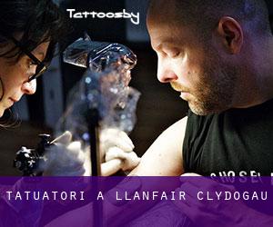 Tatuatori a Llanfair Clydogau