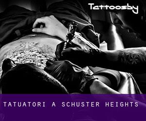 Tatuatori a Schuster Heights