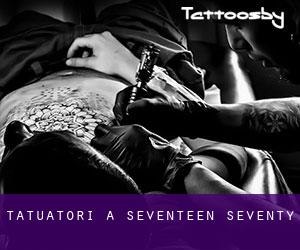 Tatuatori a Seventeen Seventy
