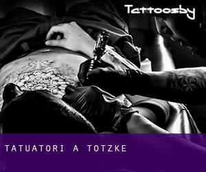 Tatuatori a Totzke