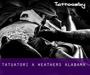 Tatuatori a Weathers (Alabama)