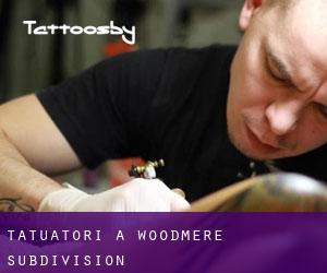 Tatuatori a Woodmere Subdivision