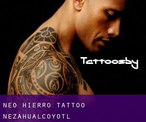 Neo Hierro Tattoo (Nezahualcóyotl)