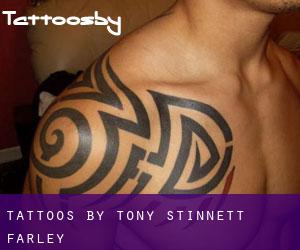 Tattoos by Tony Stinnett (Farley)