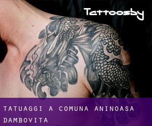 tatuaggi a Comuna Aninoasa (Dâmboviţa)