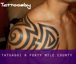 tatuaggi a Forty Mile County